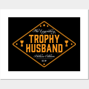 THE LEGENDARY TROPHY HUSBAND Posters and Art
